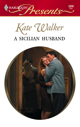Title details for A Sicilian Husband by Kate Walker - Available
